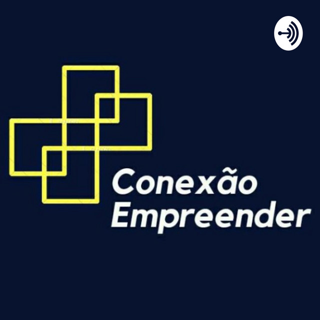 Podcast Conexão Empreender